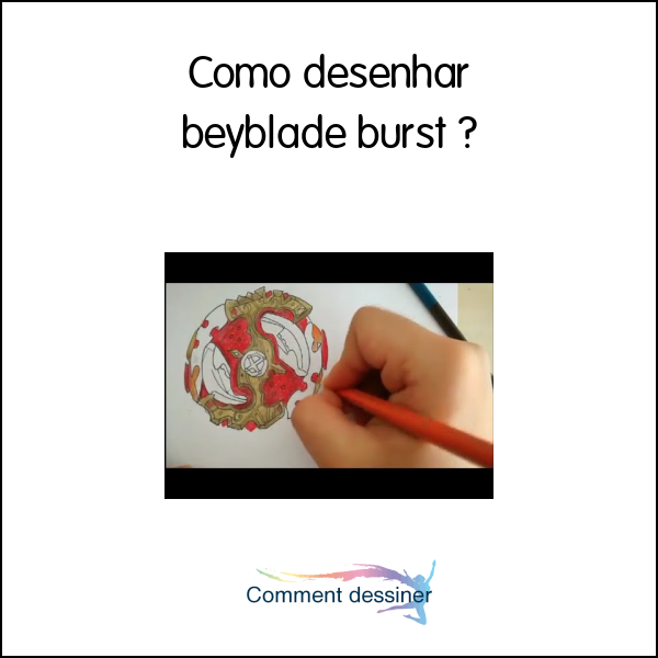 Como desenhar beyblade burst